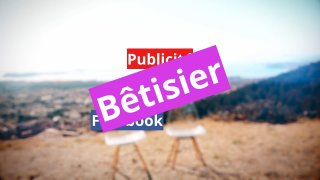 Publicité Facebook ou google Bêtisier
